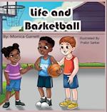 Life and Basketball 