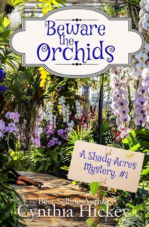 Beware the Orchids