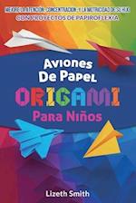 Aviones De Papel Origami Para Niños