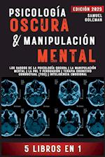 PSICOLOGÍA OSCURA & MANIPULACIÓN MENTAL