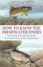 How to Know the Freshwater Fishes 