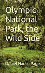 Olympic National Park, the Wild Side 