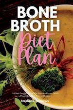 Bone Broth Diet Plan