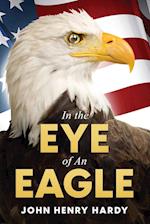 In the Eye of an Eagle 