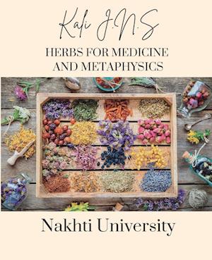 Herbs for Medicine and Metaphysics