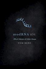modRNA: Why It Matters & Other Essays 