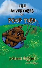 The Adventures of Poop Turd 