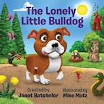 The Lonely Little Bulldog 