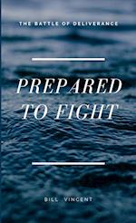 Prepared to Fight