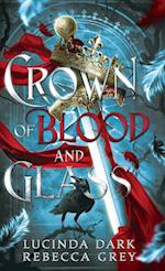 Crown of Blood & Glass 