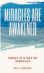 Miracles Are Awakened