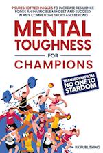 Mental Toughness for Champions