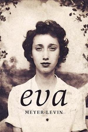 Eva: A Novel of the Holocaust