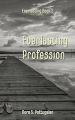 Everlasting Profession 