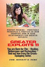 Greater Exploits - 11 Perfect Pruning - Profitable Principles & Profiles of Iron Sharpens Iron