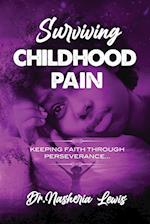 Surviving Childhood Pain 