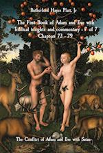 The First Book of Adam and Eve with biblical insights and commentary - 7 of 7 Chapters 73 - 79: The Conflict of Adam and Eve with Satan 