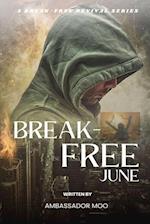 Break-free - Daily Revival Prayers - JUNE - Towards DELIVERANCE 