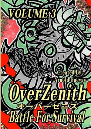 OverZenith Volume 3 Battle For Survival