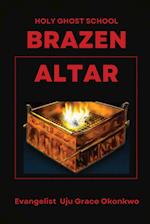 BRAZEN ALTAR IN THE HOLY GHOST SCHOOL  - LaFAMCALL