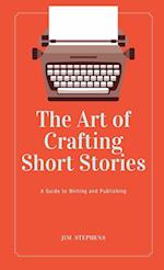 The Art of Crafting Short Stories