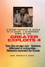 Greater Exploits - 4 Le défunt prophète TB Joshua de la SCOAN - L'authentique homme de Dieu Vous êtes né pour cela