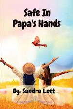Safe In Papa's Hands 
