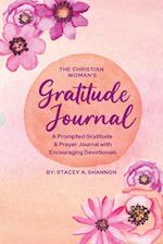 The Christian Woman's Gratitude Journal