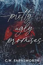 Pretty Ugly Promises 