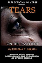 Reflections in Verse, Volume 4: Tears on the Pavement 