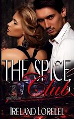 The Spice Club - The Powerful & Kinky Society Series 