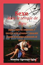 Sexe dans le temple de Dieu 15 façons simples de comprendre, d' identifier et de surmonter