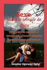 Sexe dans le temple de Dieu 15 façons simples de comprendre, d'' identifier et de surmonter