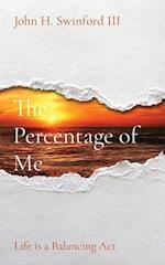 The Percentage of Me: Life is a Balancing Act 