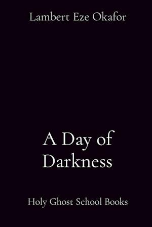 A Day of Darkness