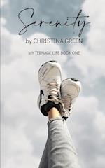 Serenity: My Teenage Life Book One 