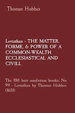 Leviathan - THE MATTER, FORME, & POWER OF A COMMON-WEALTH ECCLESIASTICAL AND CIVILL: The 100 best nonfiction books: No 94 - Leviathan by Thomas Hobb