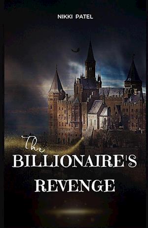 The Billionaire's Revenge