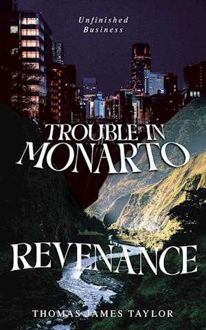 TROUBLE IN MONARTO - REVENANCE