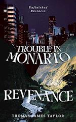 TROUBLE IN MONARTO - REVENANCE