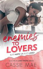 Enemies to Lovers 