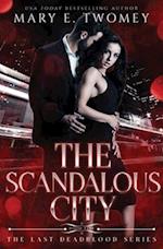 The Scandalous City 