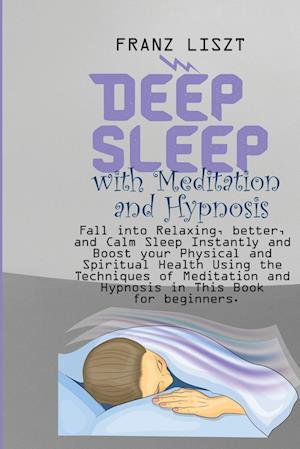 Deep Sleep with Meditation and Hypnosis