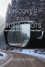 Discover Your Blind Spots