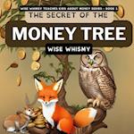 The Secret of the Money Tree 