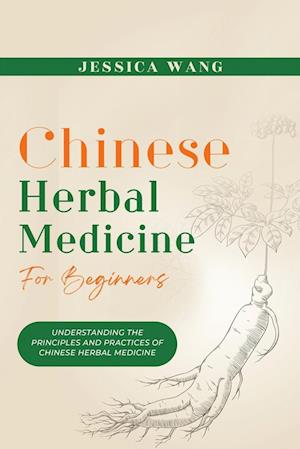 CHINESE Herbal Medicine For Beginners