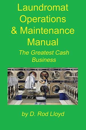 Laundromat Operations & Maintenance Manual