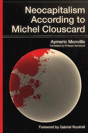 Neocapitalism According to Michel Clouscard