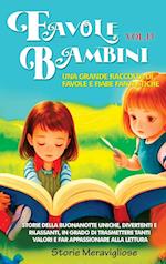 Favole per Bambini Una grande raccolta di favole e fiabe fantastiche. (Vol.13)