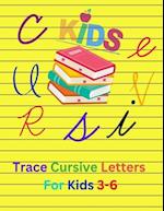 Trace Cursive Letters For Kids 3- 6 